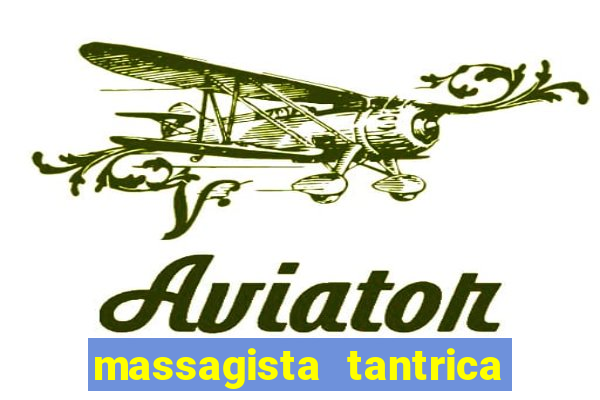 massagista tantrica porto alegre